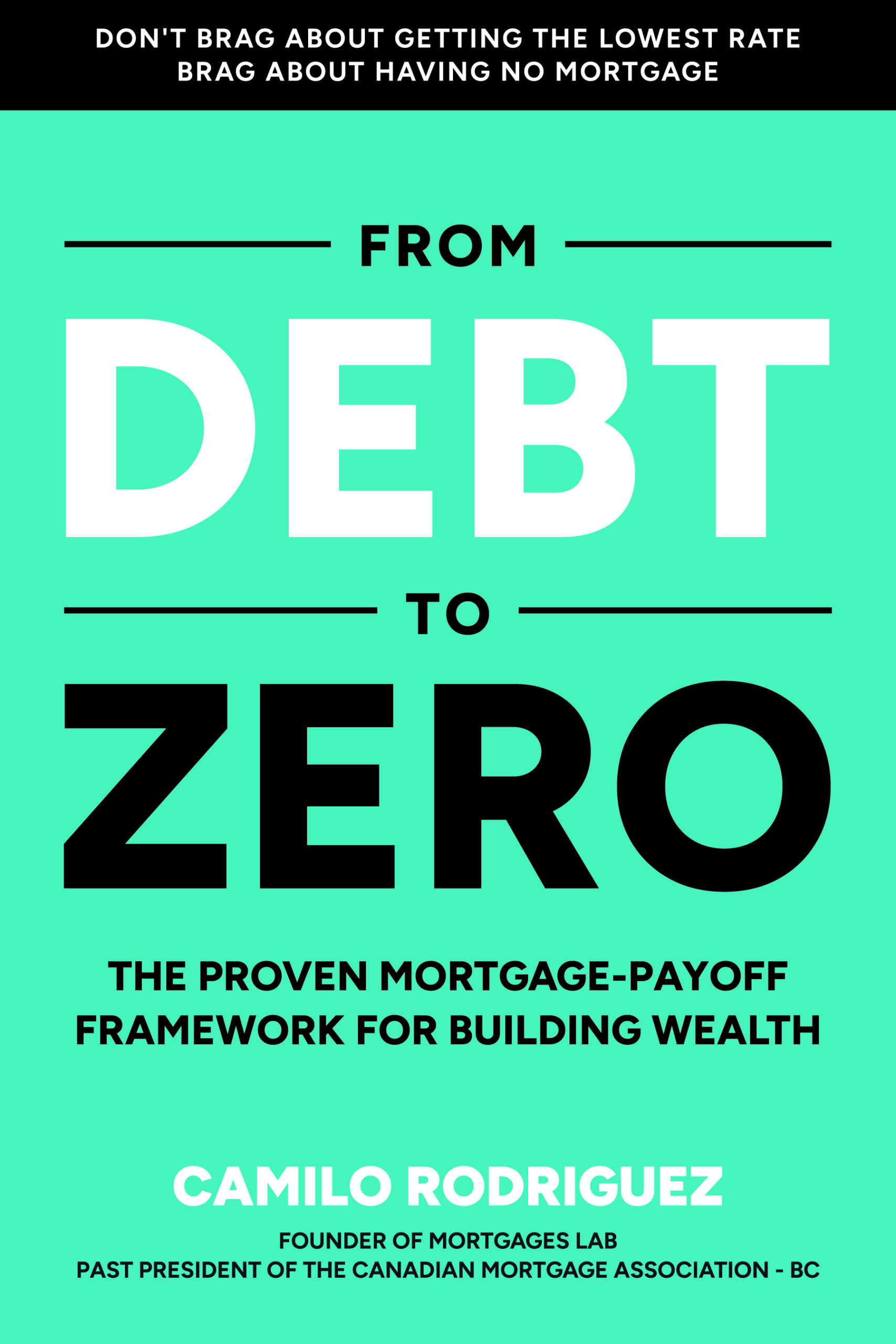 From Debt to Zero by Camilo Rodriguez